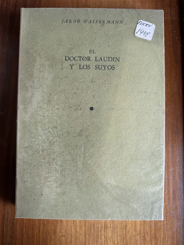 El Doctor Laudin y los suyos - Wassermann Jakob (4w1)