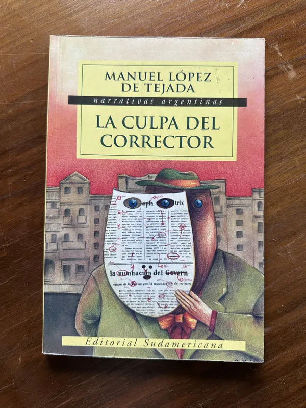 Tapa de La culpa del corrector - Lopez de Tejada Manuel (4w1)
