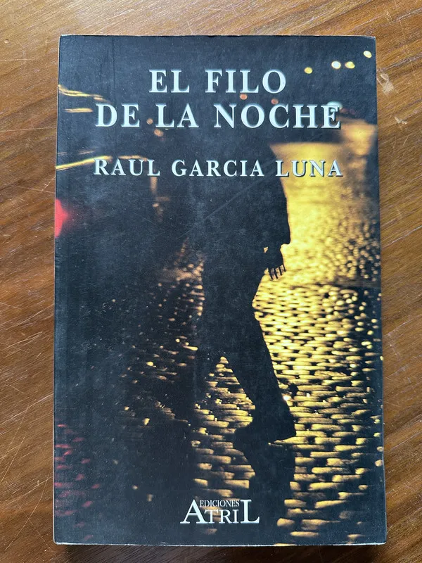 Tapa de El filo de la noche - Garcia Luna Raul (4w1)
