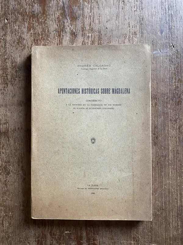 Tapa de Apuntaciones historicas sobre Magdalena - Calcagno (4q4)
