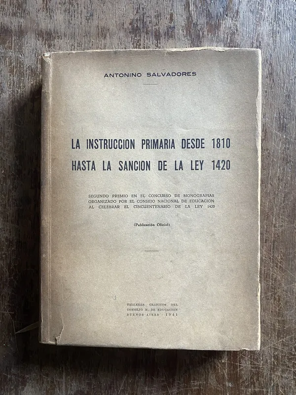La instruccion primaria desde 1810 hasta - Salvadores (4q4)