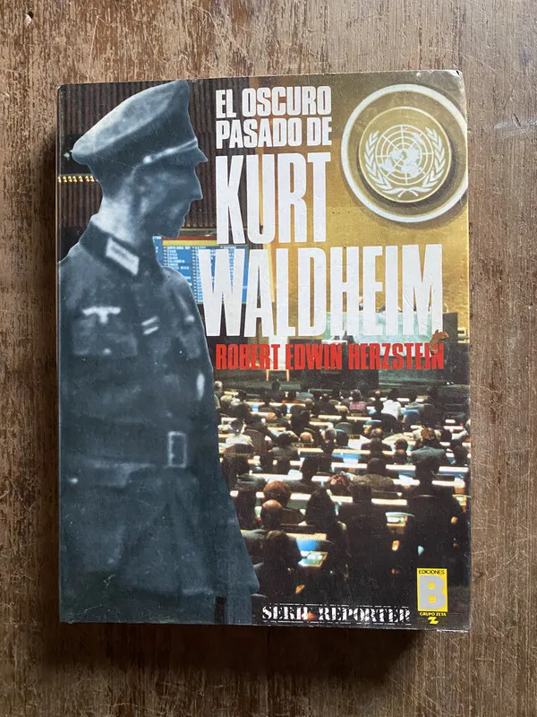 El oscuro pasado de Kurt Waldheim - Herzstein (4q3)