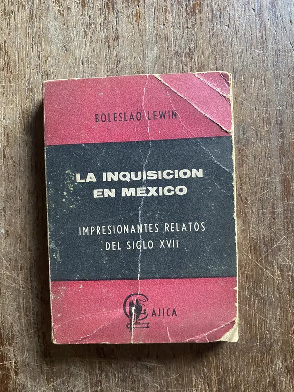 La Inquisicion en Mexico - Lewin Boleslao (4q3)