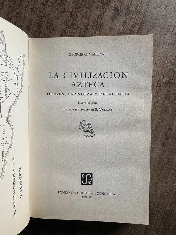 La civilizacion azteca - Vaillant George C. (4q3)