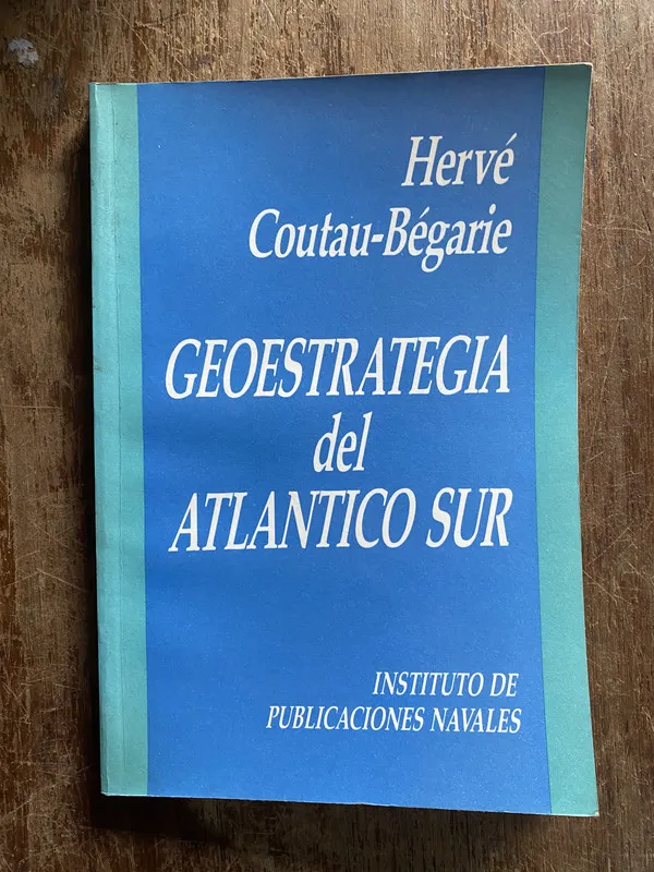 Geoestrategia del Atlantico Sur - Coutau-Begarie (4q3)