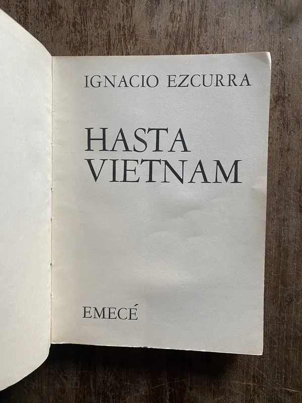 Hasta Vietnam - Ezcurra Ignacio (4q3)
