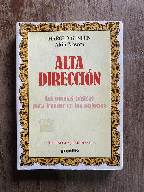 Tapa de Alta Direccion - Geneen Harold y Moscow Alvin (4q2)