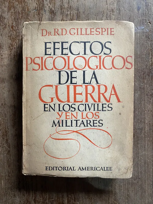 Efectos psicologicos de la guerra - Gillespie R.D. (4q2)