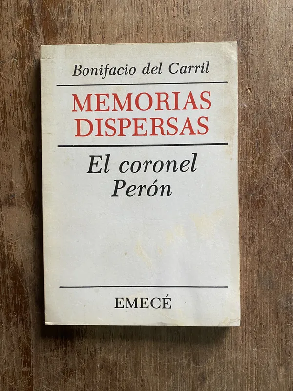 Memorias dispersas - del Carril Bonifacio (4q2)