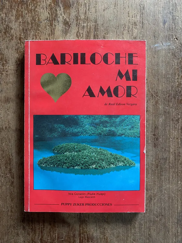 Bariloche Mi Amor - Vergara Raul Edison (4q2)