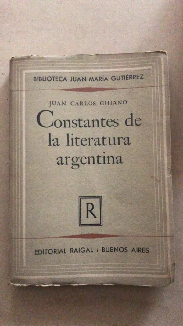 Tapa de Constantes De La Literatura Argentina - Ghiano (u6)