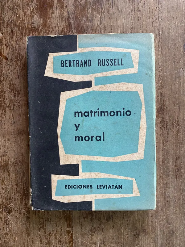 Matrimonio y moral - Russell Bertrand (4q1)