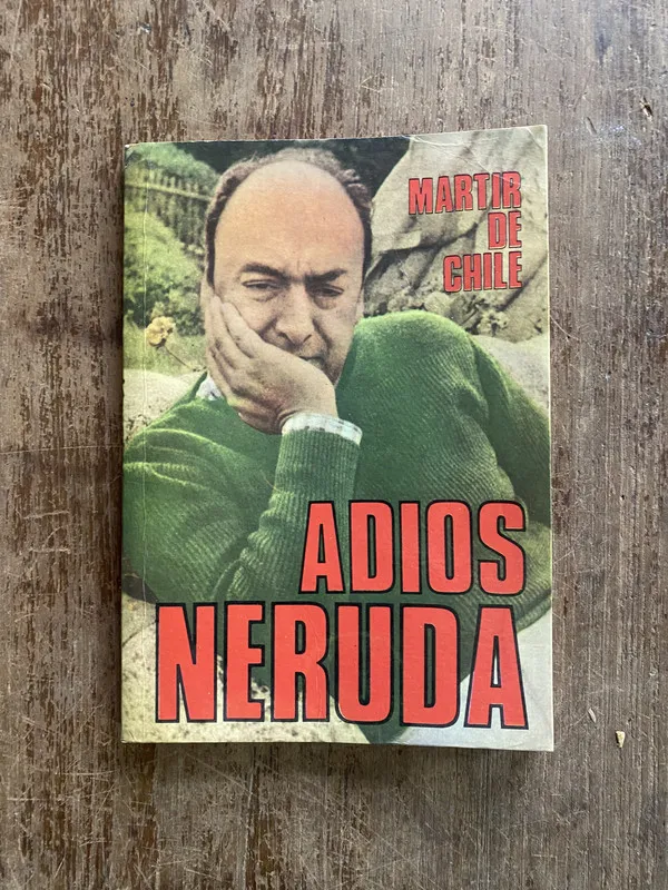 Adios Neruda - (4q1)