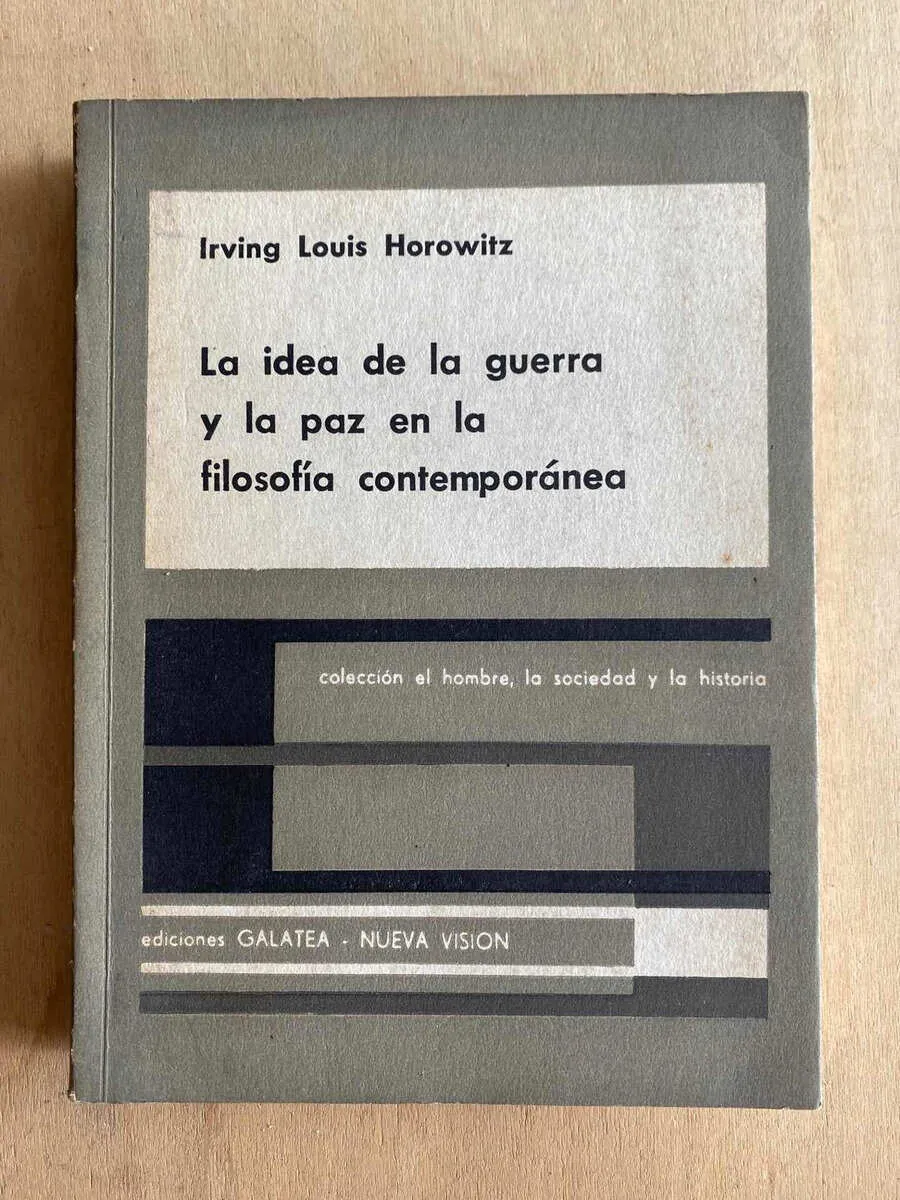 La Idea De La Guerra Y La Paz En La Filosofia- Horowitz (p3)