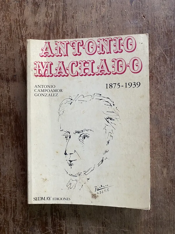 Antonio Machado - Campoamor Gonzalez Antonio (4q1)