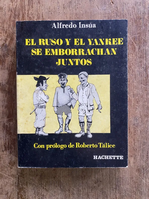 El ruso y el yankee se emborrachan juntos - Insua (4w2)