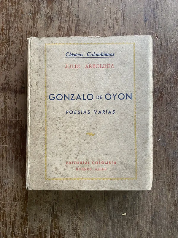 Gonzalo de Oyon - Arboleda Julio (4w2)