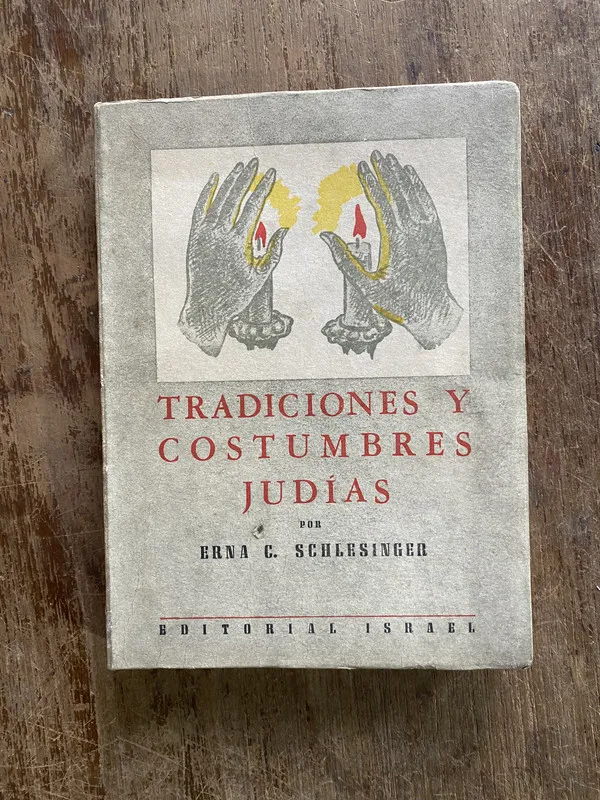 Tapa de Tradiciones y Costumbres Judias - Schlesinger Erna C. (4w3)