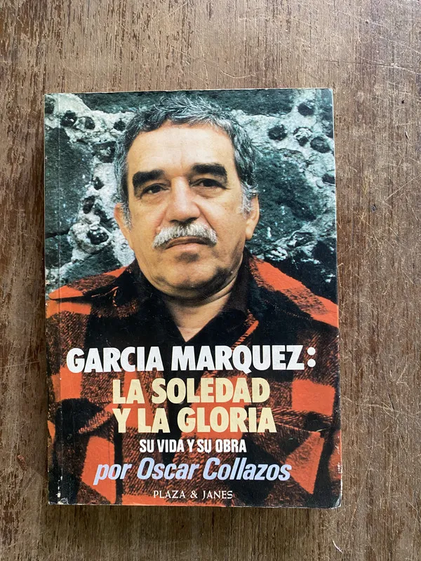 Garcia Marquez: La Soledad y la Gloria - Collazos (4w3)