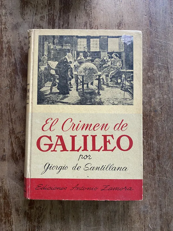 El Crimen de Galileo - De Santillana Giorgio (4w3)