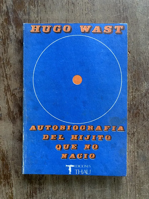 Autobiografia del hijito que no nacio - Wast Hugo (4w3)