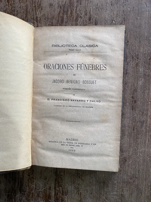 Oraciones Funebres - Bossuet Jacobo Benigno (4w3)