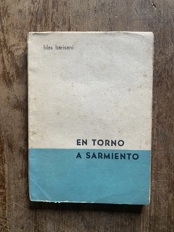 En torno a Sarmiento - Barisani Blas (4w4)