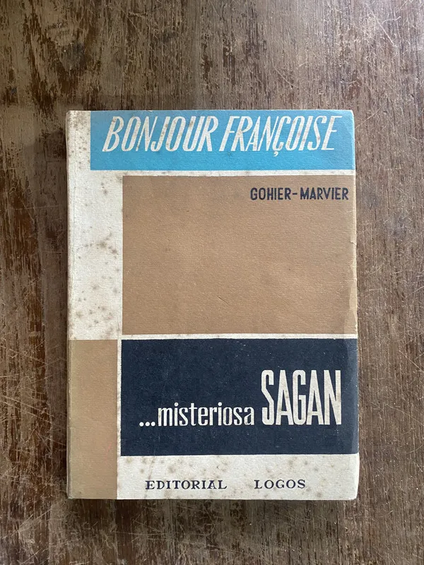 Bonjour Françoise... misteriosa Sagan - Gohier-Marvier (4w4