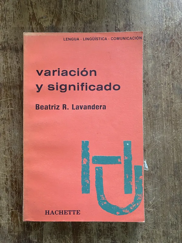 Variacion y significado - Lavandera Beatriz R. (4w4)