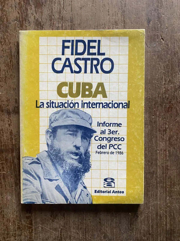 Cuba: La situacion internacional - Castro Fidel (4w4)