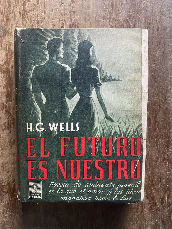 El futuro es nuestro - Wells H.G. (4w5)