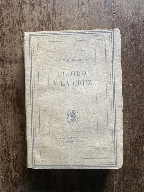 Tapa de El oro y la cruz - Ghisalberti Mario (4w6)