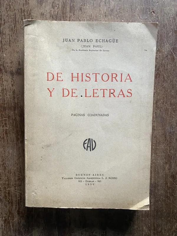 De Historia y de Letras - Echagüe Juan Pablo (4w6)