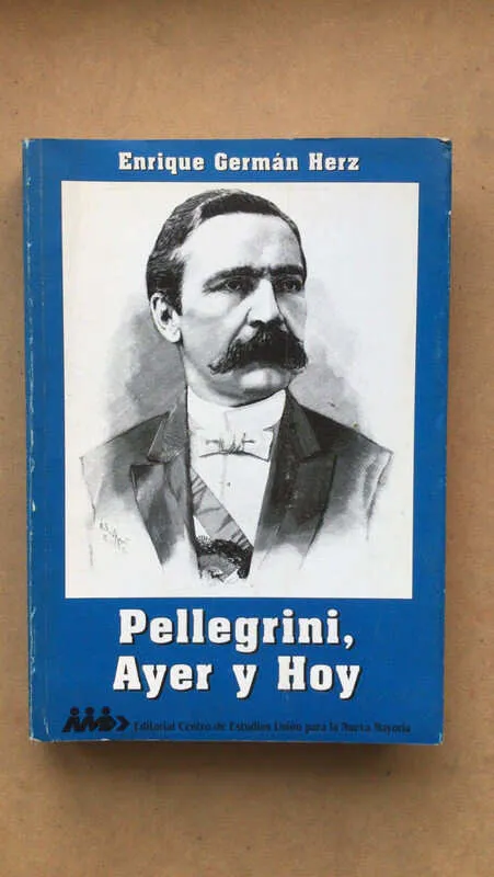 Pellegrini, Ayer Y Hoy - Herz, Enrique German (cc3)
