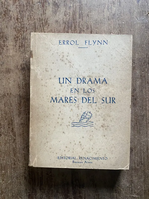Un drama en los mares del sur - Flynn Errol (4w6)