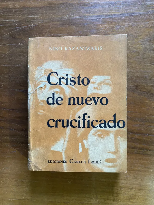 Cristo de nuevo crucificado - Kazantzakis Niko (5c3)