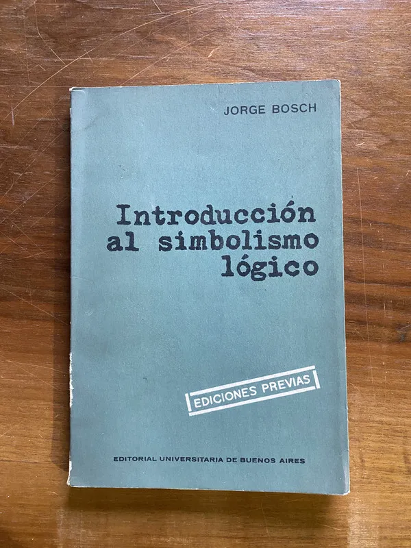 Introduccion al simbolismo logico - Bosch Jorge (5c3)