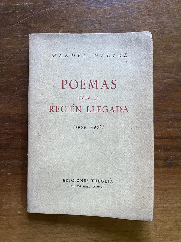 Poemas para la Recien Llegada - Galvez Manuel (5c3)