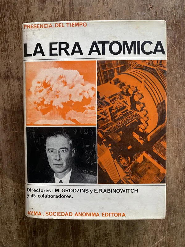 La Era Atomica - Grodzins - Rabinowitch (5c3)