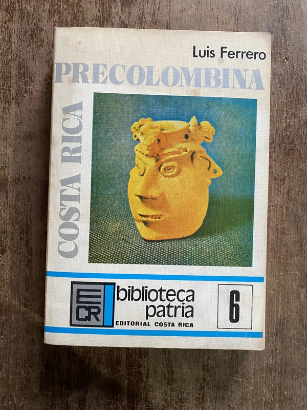 Costa Rica Precolombina - Ferrero Luis (5c3)