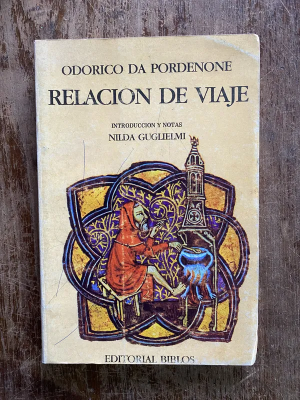 Relacion de Viaje - Da Pordenone Odorico (5c3)