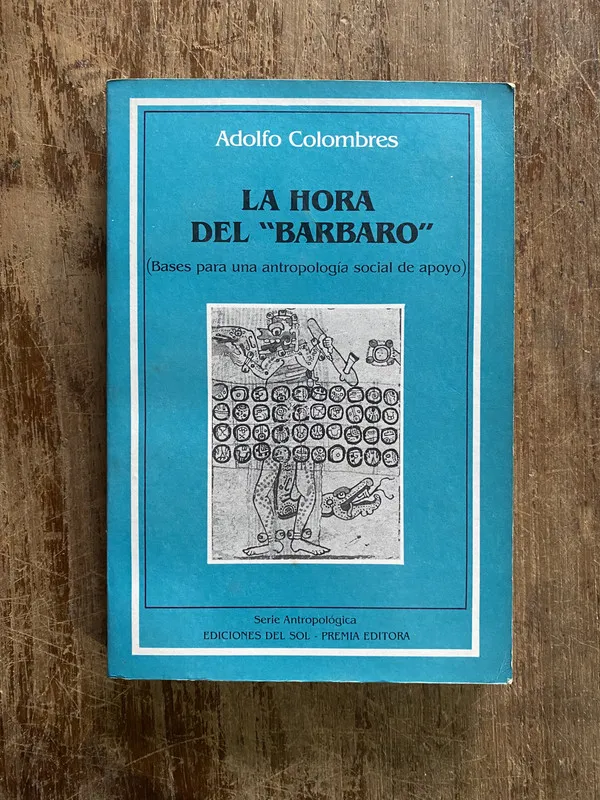 Tapa de La hora del 'barbaro' - Colombres Adolfo (5c3)
