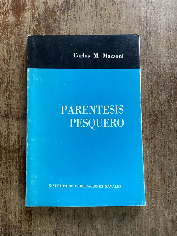 Tapa de Parentesis Pesquero - Mazzoni Carlos M. (5i1)