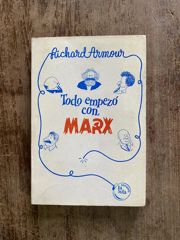 Tapa de Todo empezo con Marx - Armour Richard (5i1)