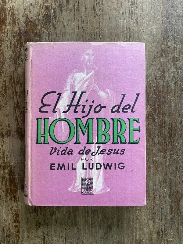El Hijo del Hombre Vida de Jesus - Ludwig Emil (5i1)