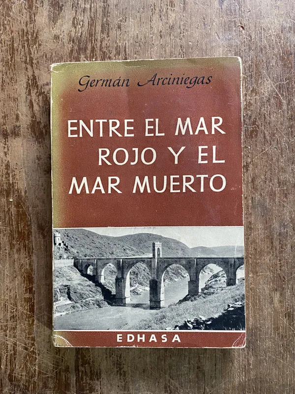 Entre el Mar Rojo y el Mar Muerto - Arciniegas German (5i1)