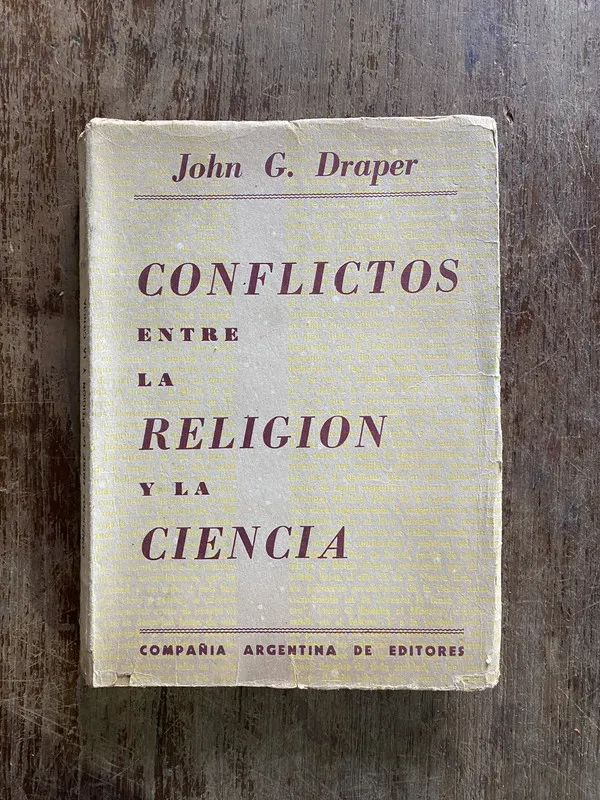 Conflictos entre la Religion y la Ciencia - Draper (5i1)