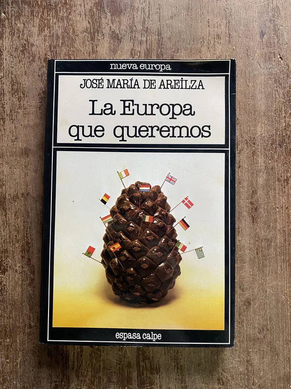 La Europa que queremos - Areilza Jose Maria de (5i2)