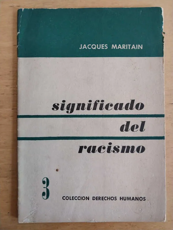 Maritain, Jacques - Significado Del Racismo (j4)
