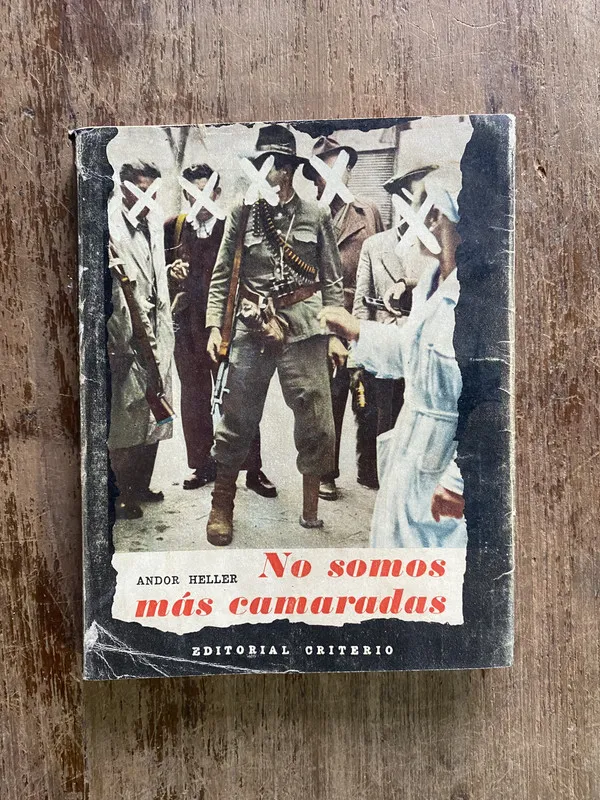 No somos mas camaradas - Heller Andor (5i2)